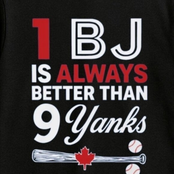 1 Bj Is Always Better Than 9 Yanks Shirt 2025 165 - Picture 2 of 5